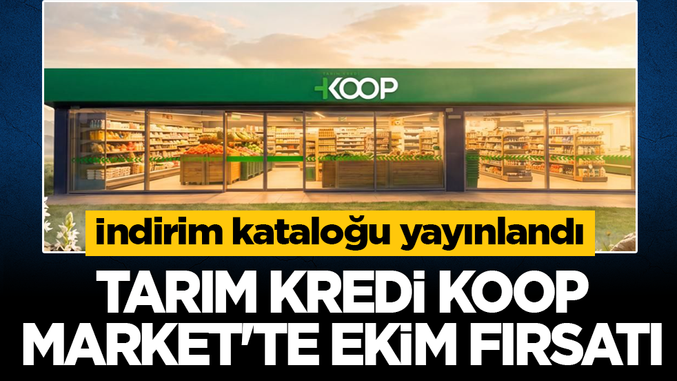 Tarım Kredi KOOP Market’te ekim fırsatı! İndirim kataloğu yayınlandı