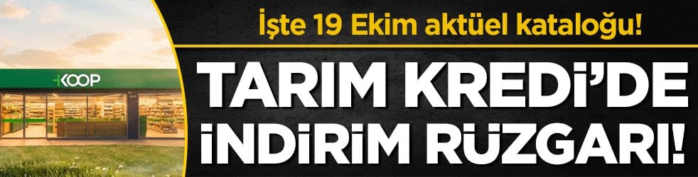 Tarım Kredi'de indirim rüzgarı: İşte 19 Ekim aktüel kataloğu!