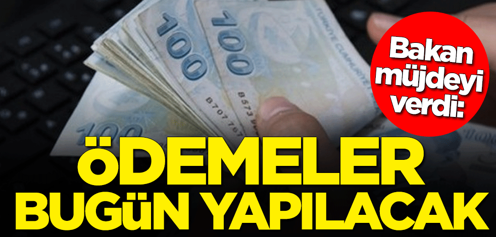 Tarım ve Orman Bakanı Bekir Pakdemirli müjdeyi verdi: Ödemeler bugün yapılacak