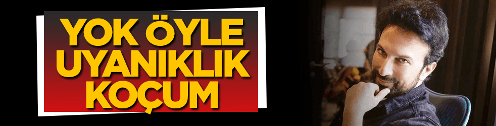 Tarkan, hem pastam dursun hem karnım doysun istiyor