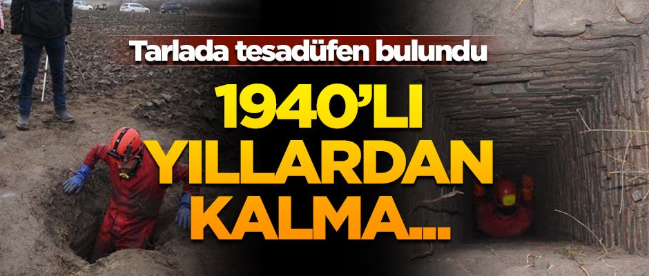 Tarlada tesadüfen bulundu! 1940'lı yılların gizemini taşıyor