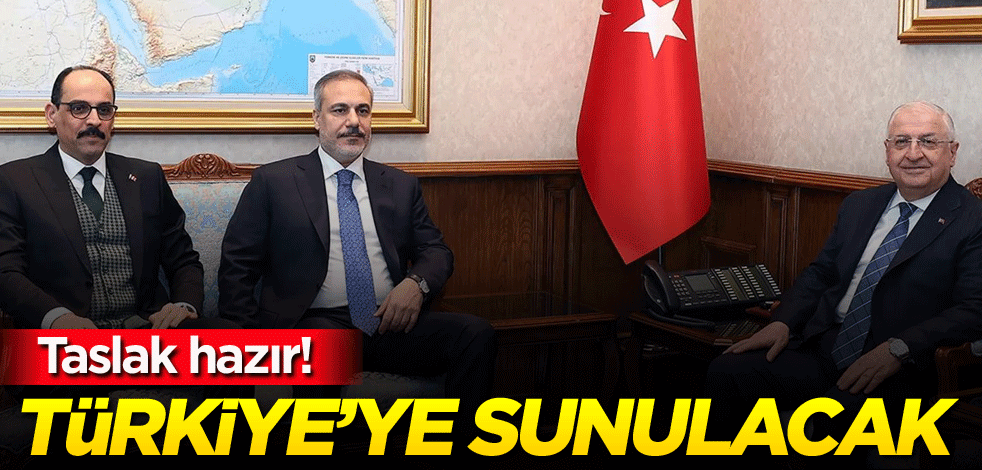 Taslak hazır! Türkiye'ye sunulacak