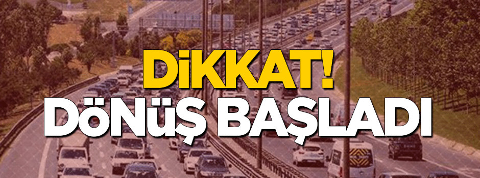 Tatilciler erken dönüyor