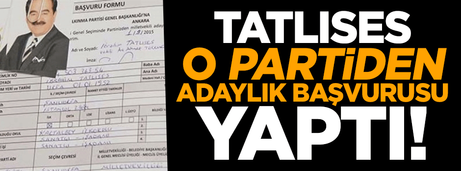 Tatlıses adaylık başvurusunu yaptı