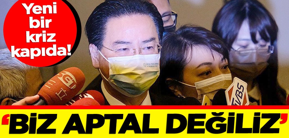 Tayvan Çin hattında tehdit! Yeni açıklaması: Aptal değiliz! Derhal durdurmalı