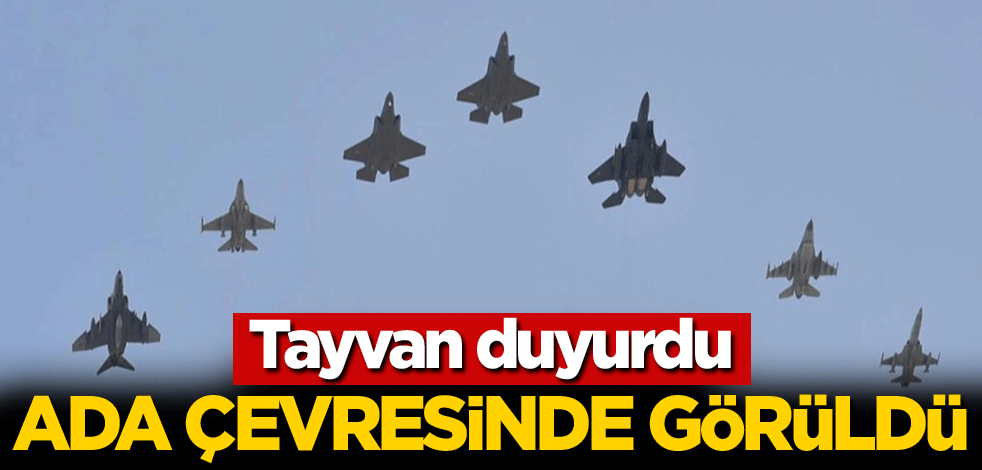 Tayvan duyurdu! Ada çevresinde görüldü