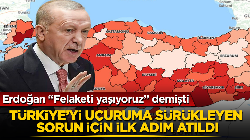 Tayyip Erdoğan "Felaketi yaşıyoruz" demişti! Türkiye’yi uçuruma sürükleyen sorun için ilk adım atıldı