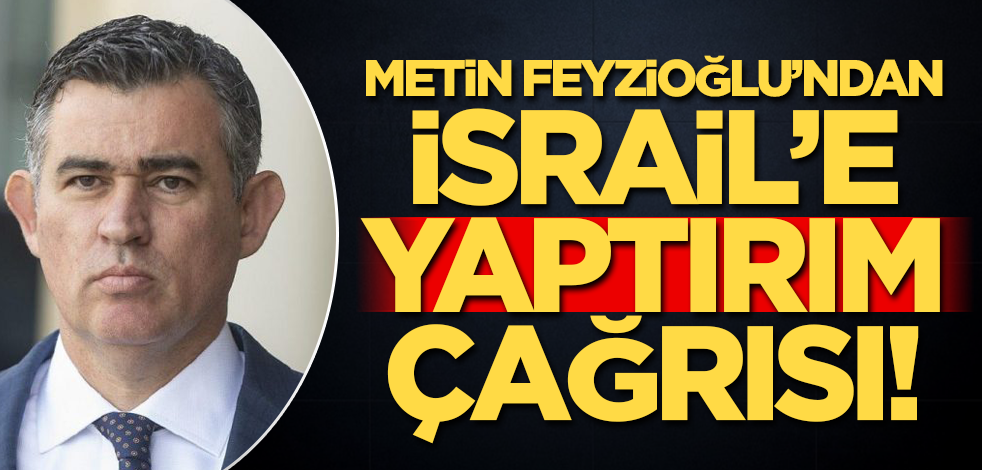 TBB Başkanı Metin Feyzioğlu'ndan İsrail'e yaptırım çağrısı