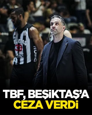 TBF, Beşiktaş’a ceza verdi