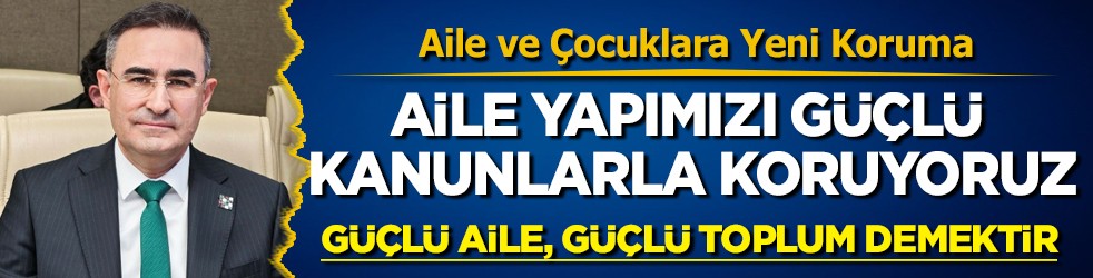 TBMM Komisyonunda Sosyal Hizmetler Kanunu Teklifi: Aile ve Çocuklara Yeni Koruma