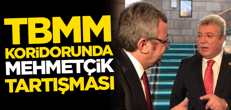 TBMM koridorunda "Mehmetçik" tartışması