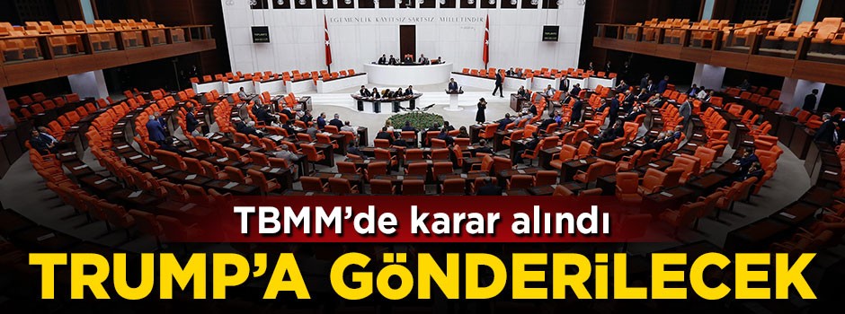 TBMM'den Donald Trump'a mektup