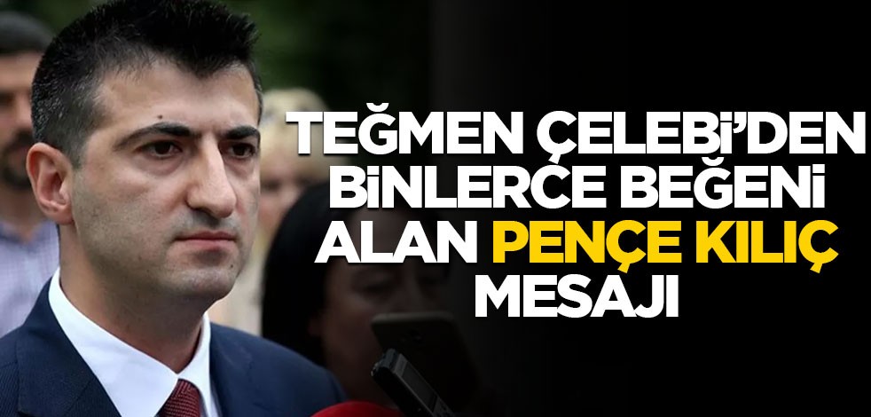 Teğmen Çelebi'den binlerce beğeni alan harekat çıkışı
