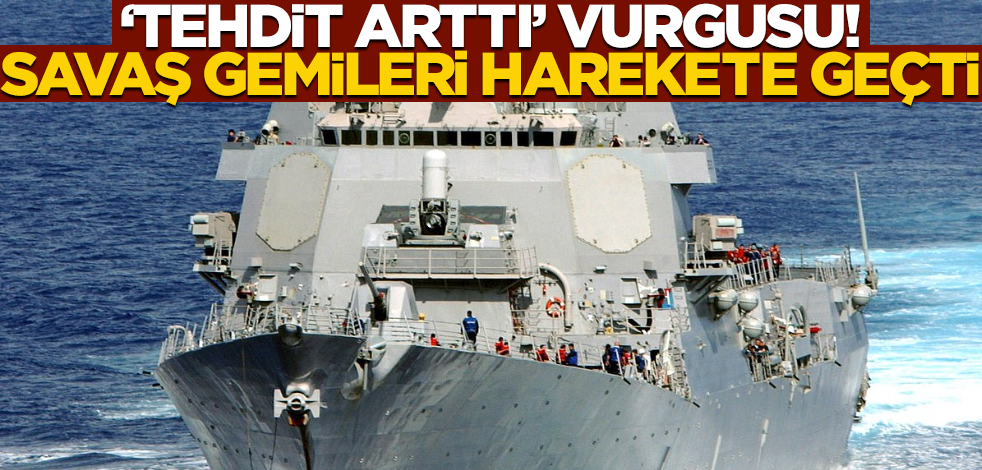 "Tehdit arttı" deyip harekete geçtiler! Üç ülke savaş gemilerini harekete geçirdi