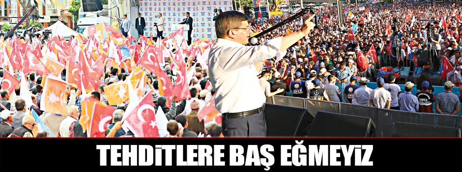 Tehditlere baş eğmeyiz