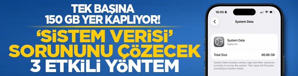 Tek başına 150 gb yer kaplıyor! ‘Sistem Verisi’ sorununu çözecek 3 etkili yöntem