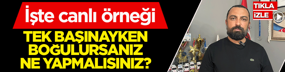 Tek başınayken boğulursanız ne yapmalısınız? İşte canlı örneği: Paramedik, kendi kendini kurtardı