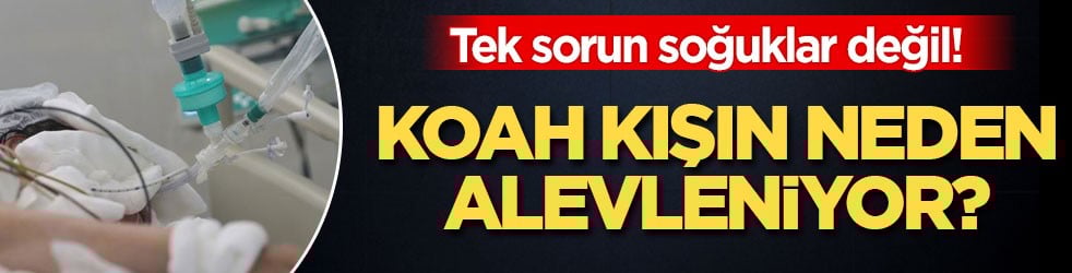 Tek sorun soğuklar değil! KOAH kışın neden alevleniyor?