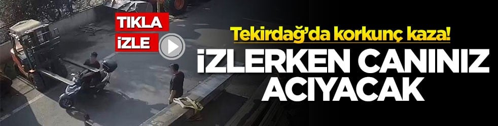 Tekirdağ’da korkunç kaza! İzlerken canınız acıyacak
