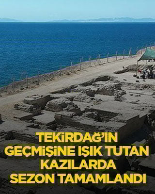 Tekirdağ’ın geçmişine ışık tutan kazılarda sezon tamamlandı