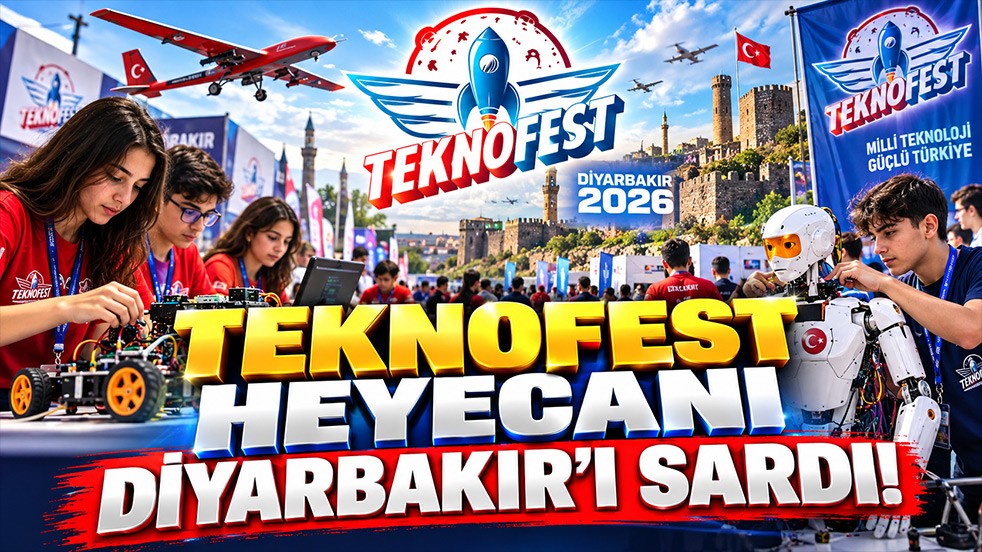 TEKNOFEST heyecanı Diyarbakır’ı sardı! 191 bin takım arasından finale geldiler