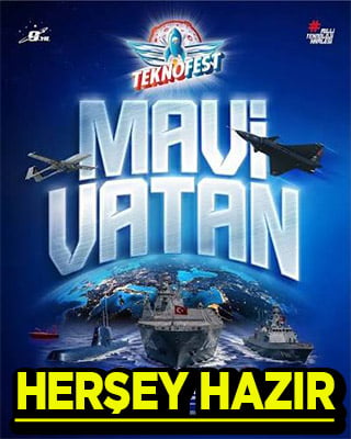 TEKNOFEST Mavi Vatan’a ulaşım için tüm alternatifler hazırlandı