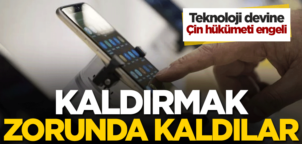 Teknoloji devine Çin hükümeti engeli! O özelliği kaldırmak zorunda kaldılar