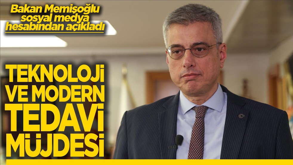 Teknoloji ve modern tedavi müjdesi