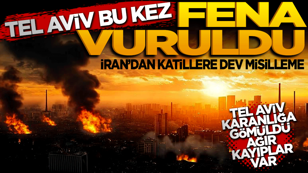 Tel Aviv bu kez fena vuruldu! Tel Aviv karanlığa gömüldü: Ağır kayıplar bildiriliyor