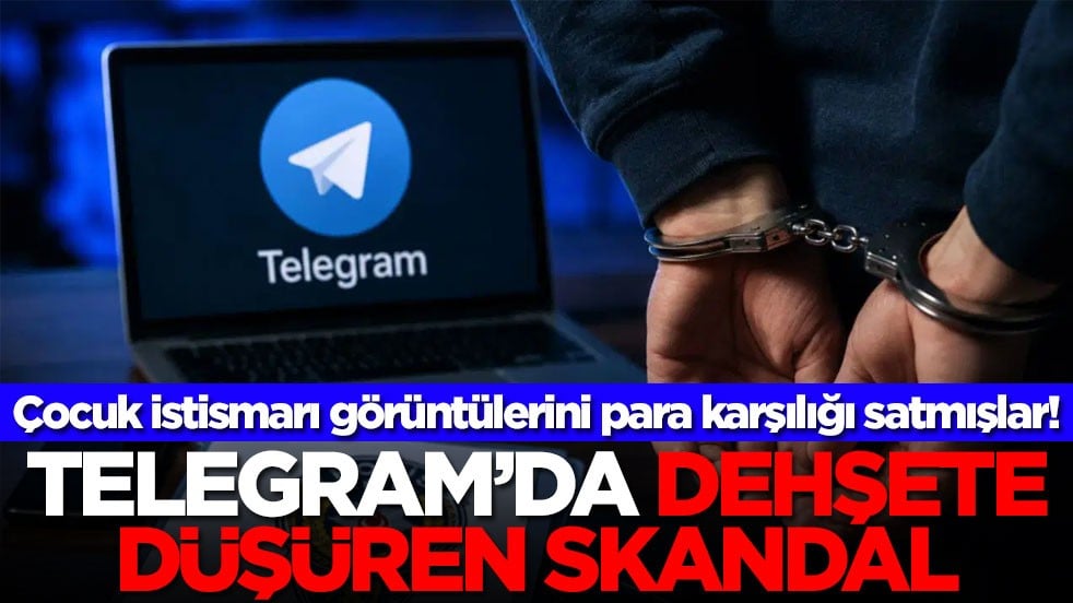 Telegram’da dehşete düşüren skandal! Çocuk istismarı görüntülerini para karşılığı satmışlar