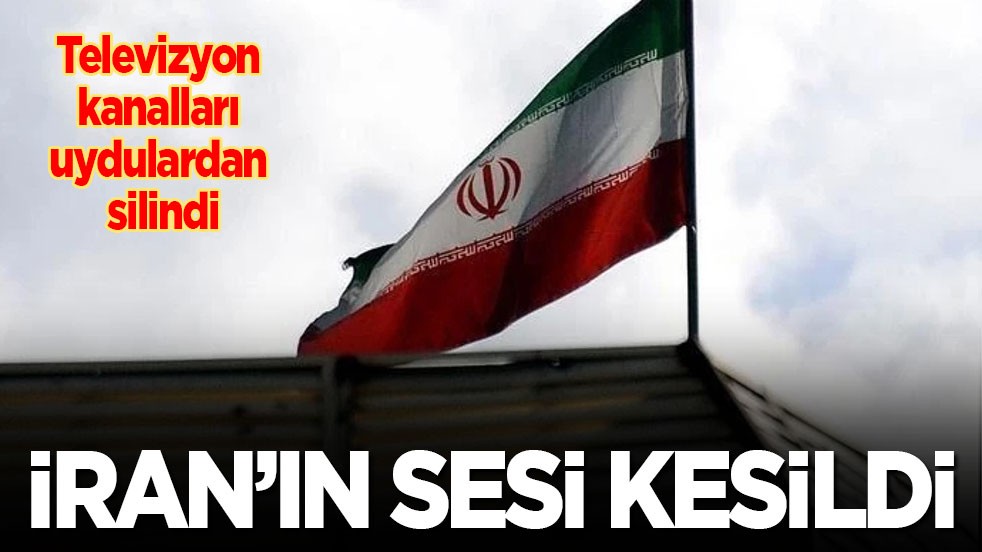 Televizyon kanalları uydulardan silindi: İran’ın sesi kesildi!