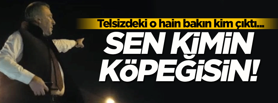 Telsizdeki o hain bakın kim çıktı!