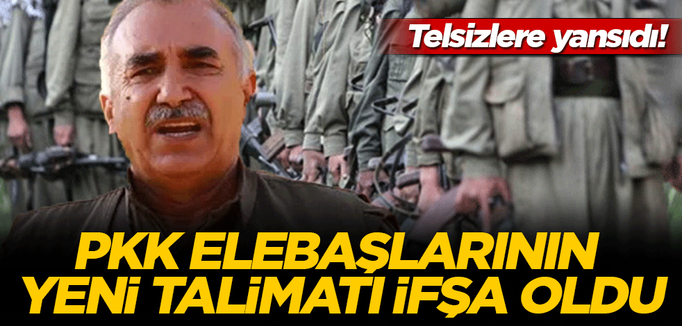 Telsizlere yansıdı! PKK elebaşlarının yeni talımatı ifşa oldu