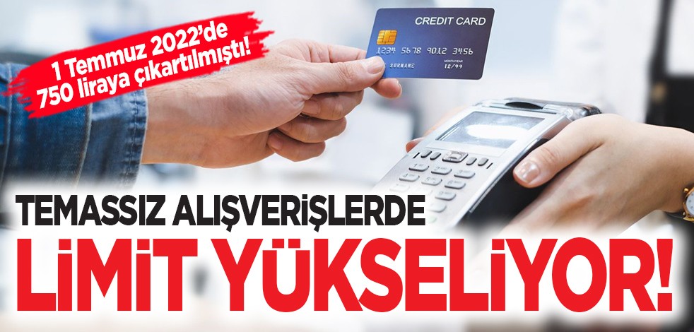 Temassız alışverişlerde limit yükseliyor!