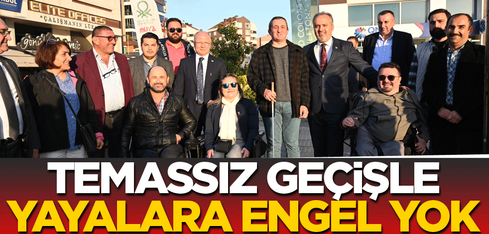 Temassız geçişle, yayalara engel yok