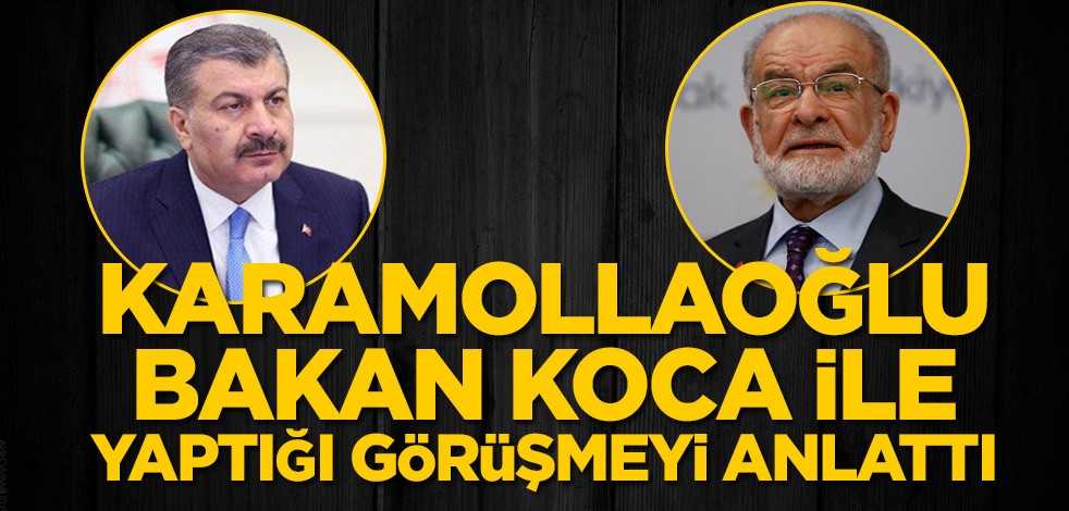 Temel Karamollaoğlu, Bakan Fahrettin Koca ile yaptığı görüşmeyi anlattı