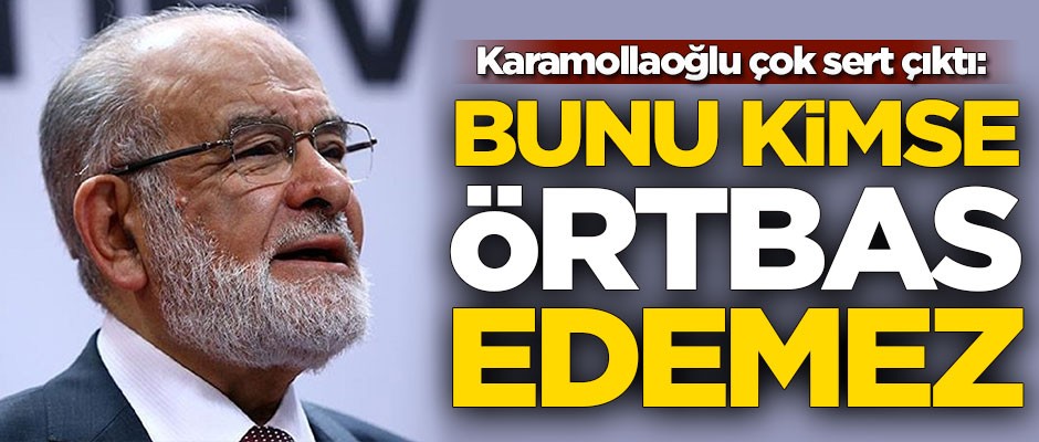 Temel Karamollaoğlu çok sert çıktı: Bunu kimse örtbas edemez