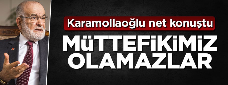 Temel Karamollaoğlu net konuştu: ABD ve İsrail müttefikimiz olamaz