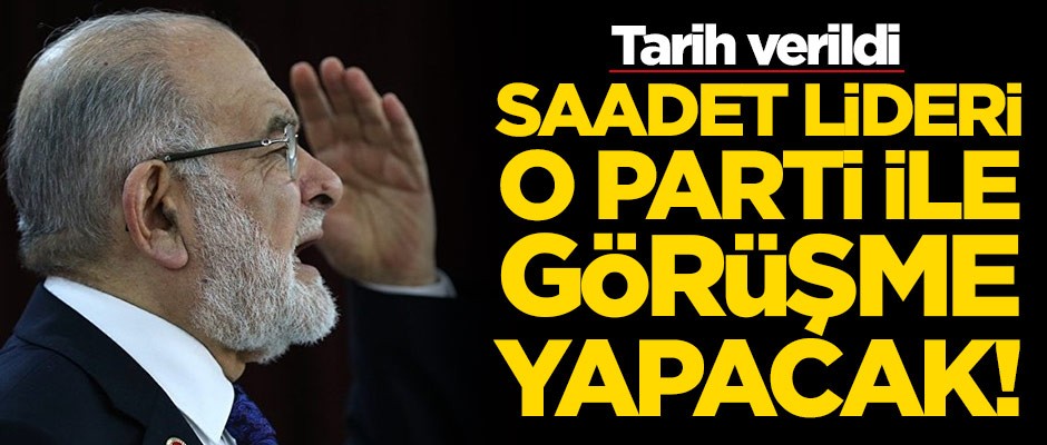 Temel Karamollaoğlu o parti ile görüşecek! Tarih verildi