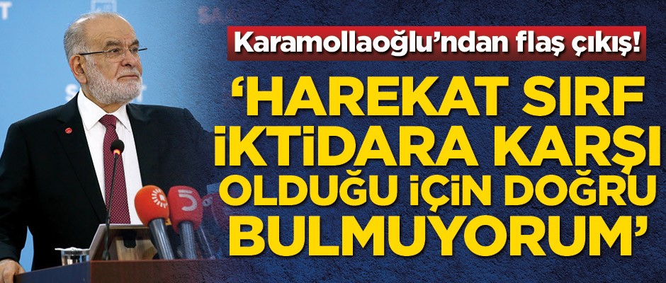 Temel Karamollaoğlu'ndan flaş çıkış! 'Harekat sırf iktidara karşı olduğu için doğru bulmuyorum'