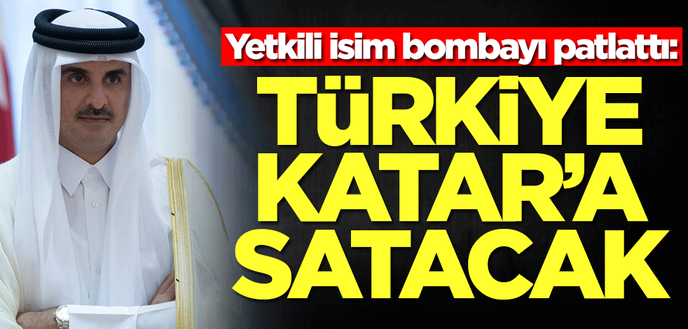 Temel Kotil bombayı patlattı! Türkiye Katar'a satacak