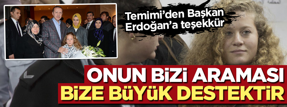 Temimi'den Başkan Erdoğan'a teşekkür