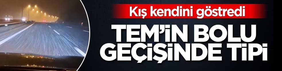 TEM’in Bolu geçişinde tipi etkili oldu