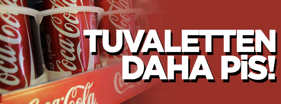 'Teneke kutu içecekleri tuvaletten daha pis'