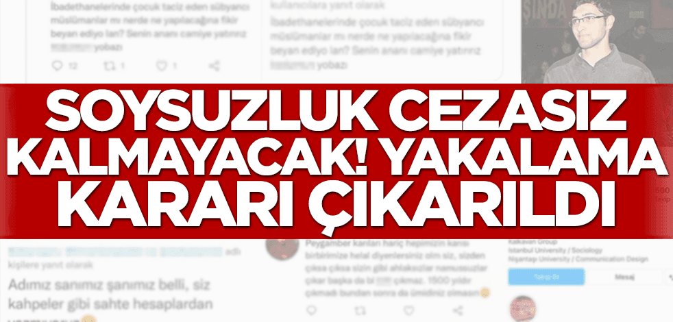 Tepkiler karşılık buldu! Soysuzluk cezasız kalmayacak: Yakalama kararı çıkarıldı