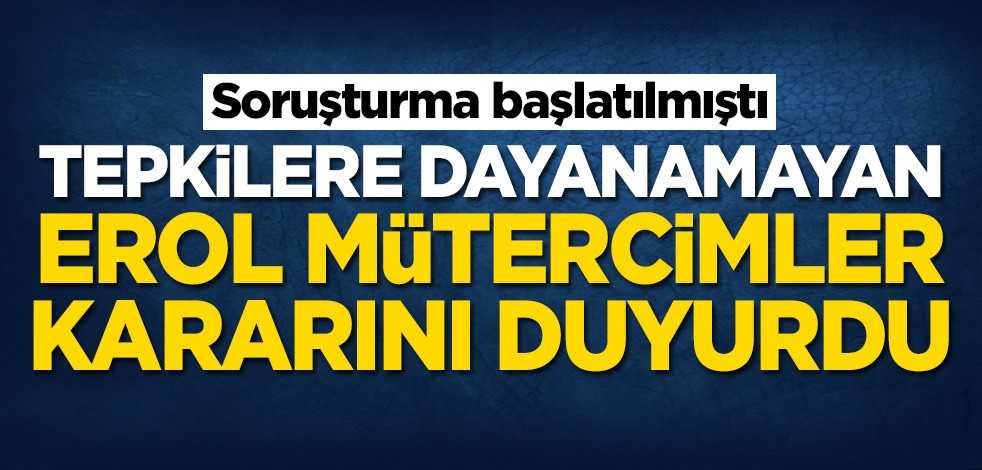 Tepkilere dayanamayan Erol Mütercimler kararını duyurdu! İstifa etti