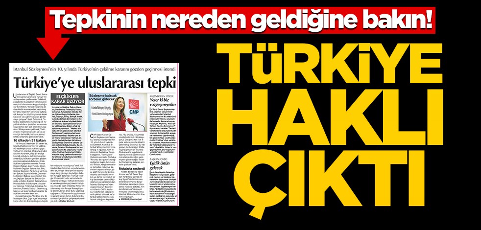 Tepkinin nereden geldiğine bakın! Türkiye haklı çıktı