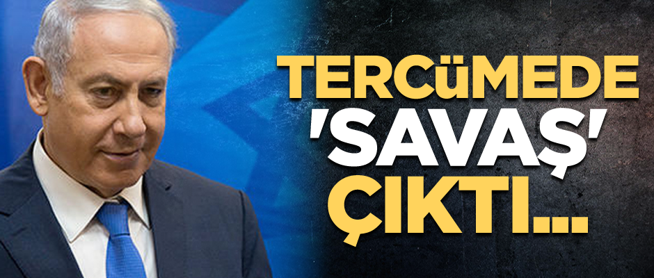 Tercümede 'savaş' çıktı...
