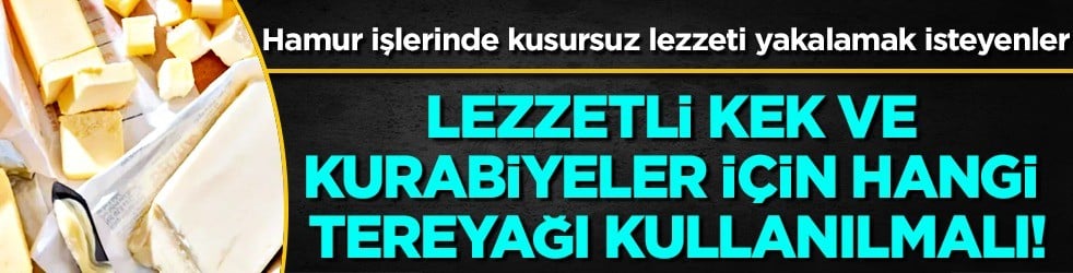  Tereyağının gerçek olduğunu tam anlamanın 5 kuralı: Tatlı ve tuzlu hamura dahil olduysa bakın ne oluyor