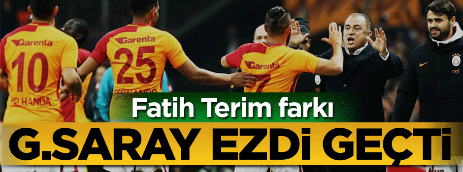 Terim'li Galatasaray ezdi geçti